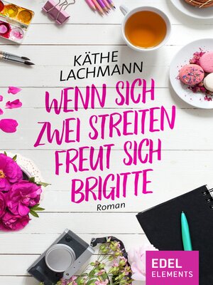 cover image of Wenn zwei sich streiten, freut sich Brigitte